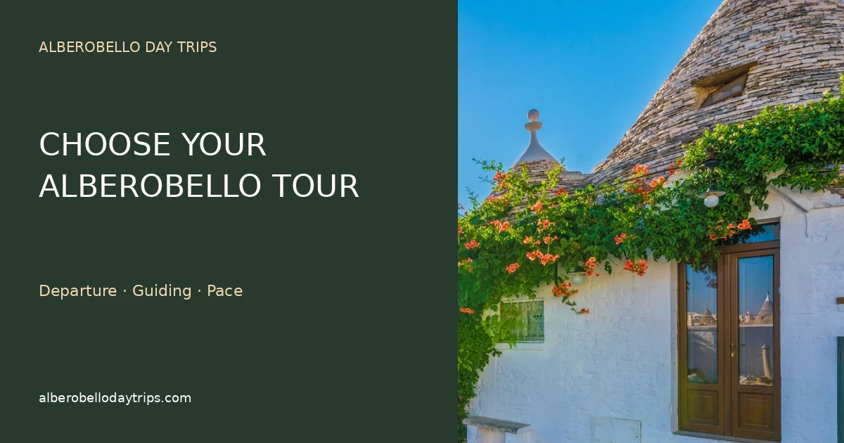 Choose Your Alberobello Tour